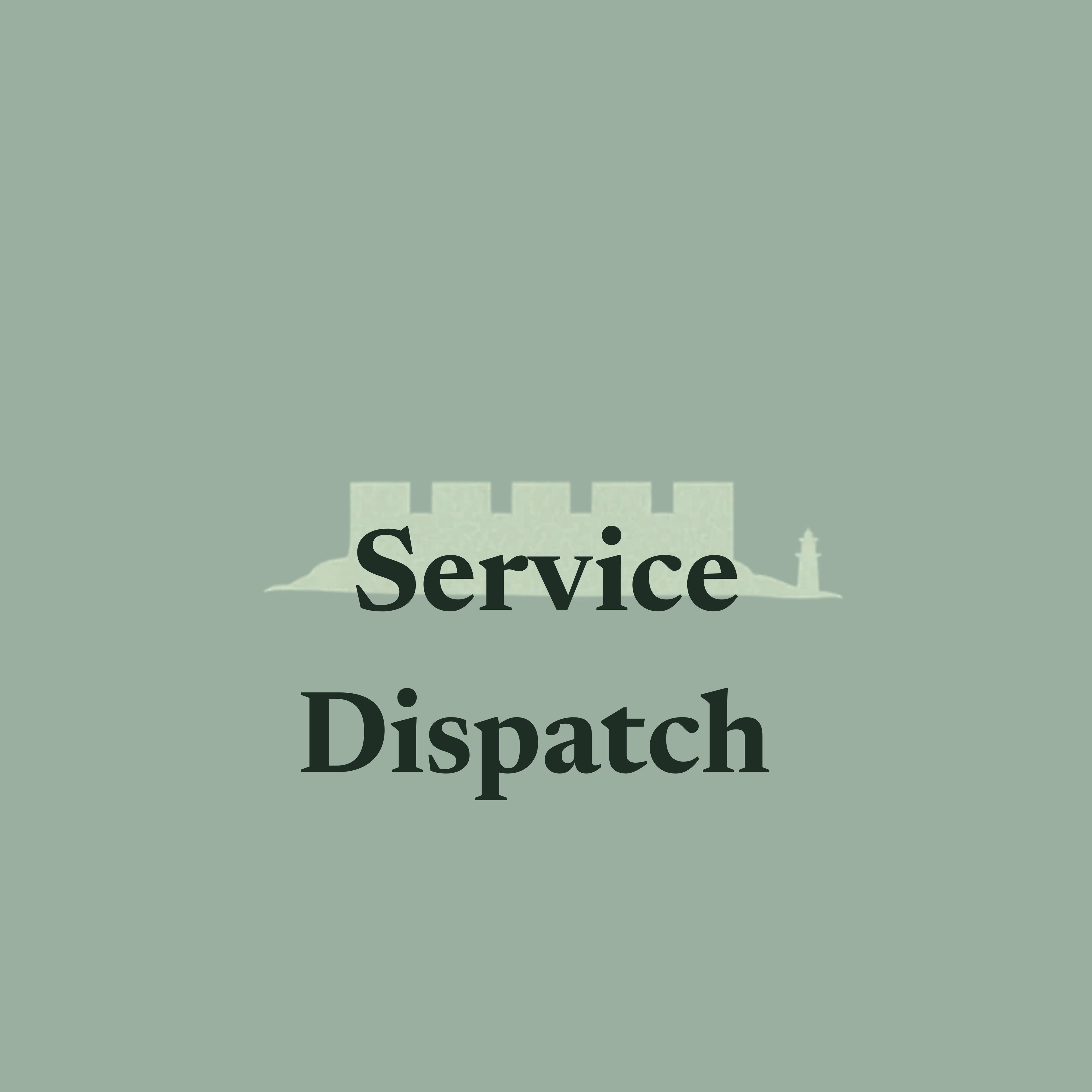 Service Dispatch & Coordination